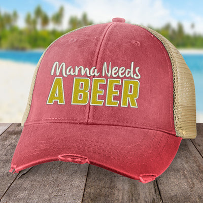 Mama Needs A Beer Hat