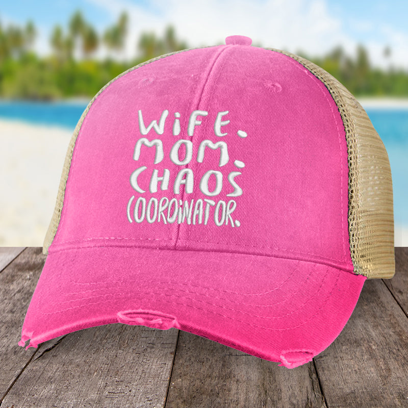 Wife Mom Chaos Coordinator Hat