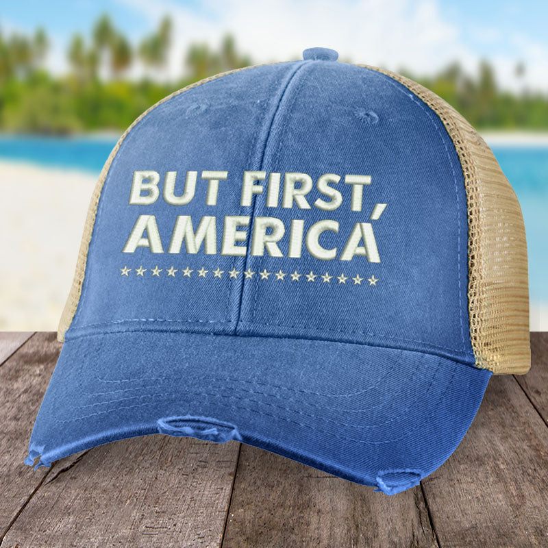 But First, America Hat