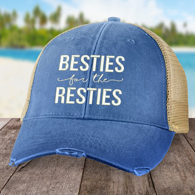 Besties For The Resties Hat