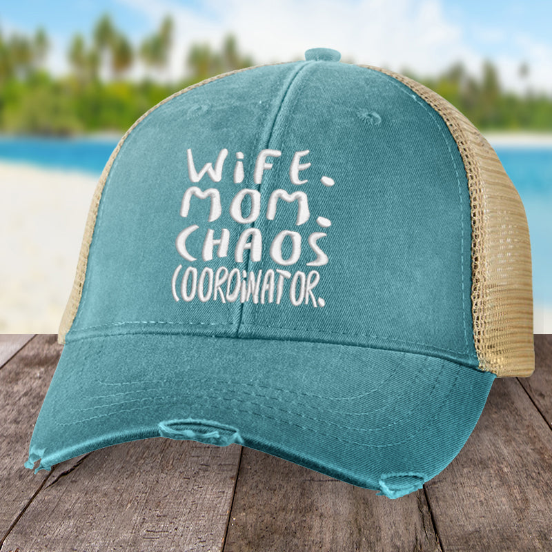 Wife Mom Chaos Coordinator Hat