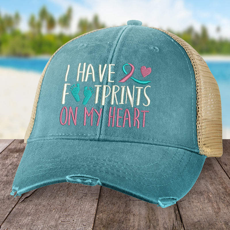 Pregnancy and Infant Loss Awareness I Have Footprints On My Heart Hat