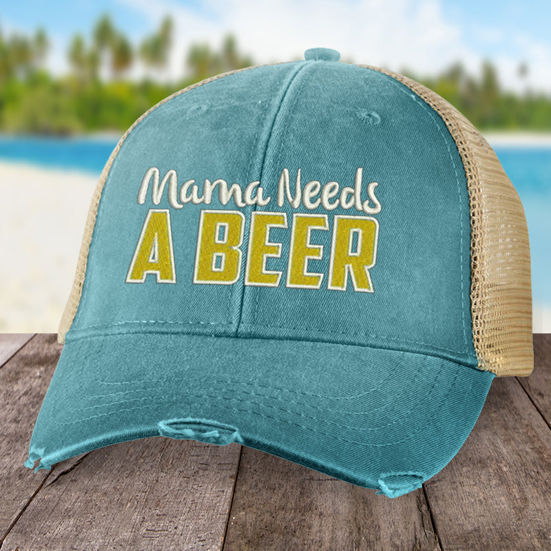 Mama Needs A Beer Hat