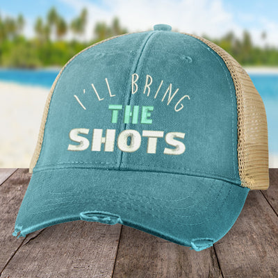 I'll Bring The Shots Hat