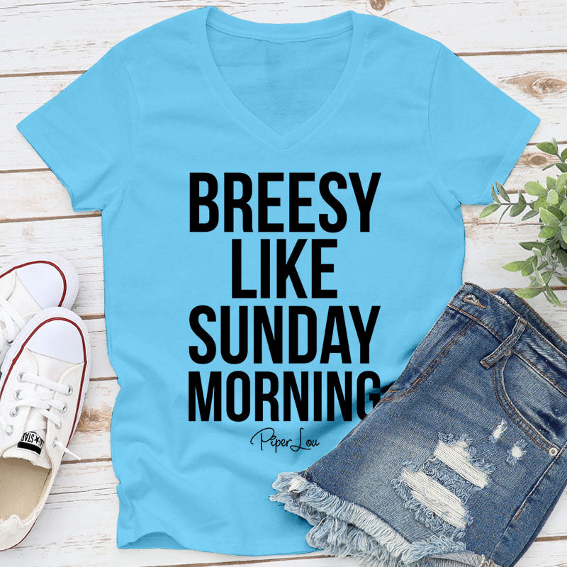 Breesy Like Sunday Morning