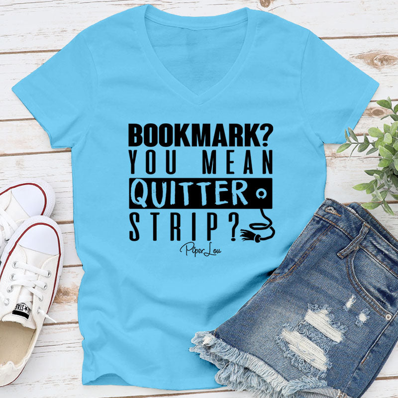 Bookmark You Mean Quitter Strip