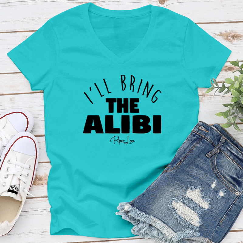 I'll Bring The Alibi