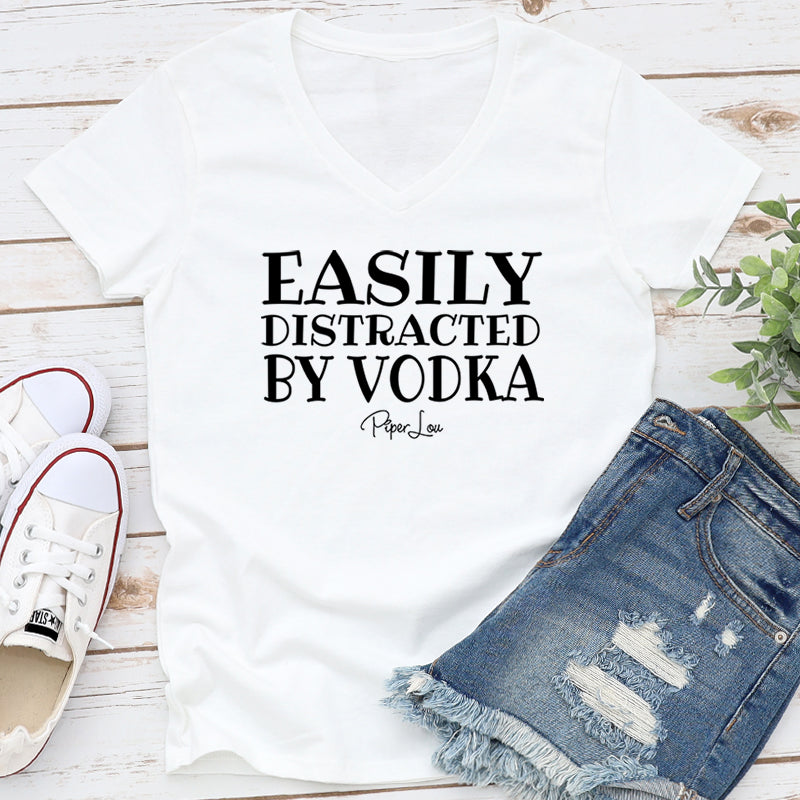Easily Distracted By Vodka
