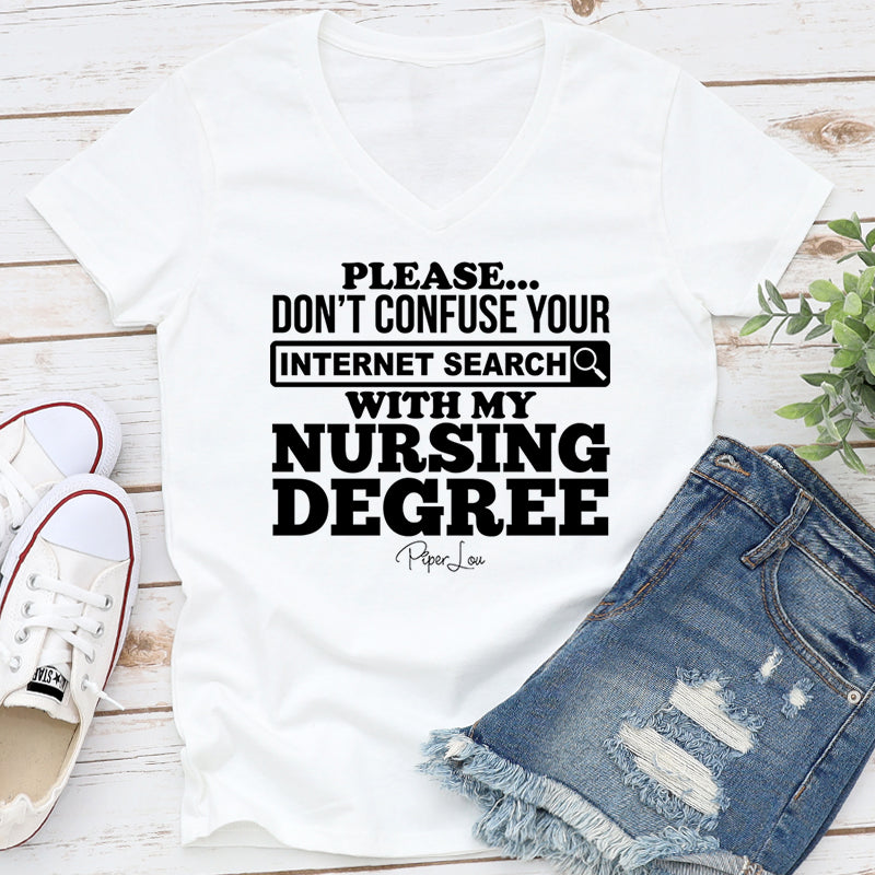 Don't Confuse Your Internet Search With My Nursing Degree