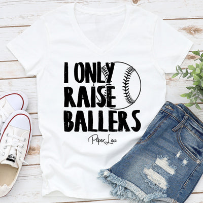 I Only Raise Ballers Baseball