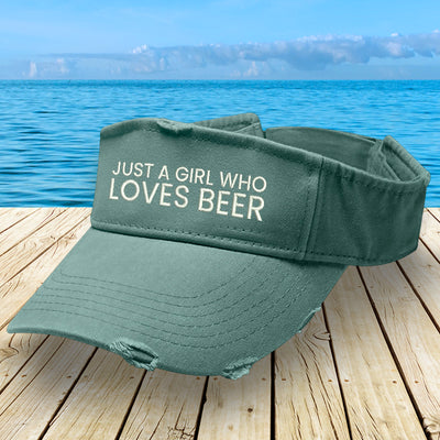 Just A Girl Who Loves Beer Visor