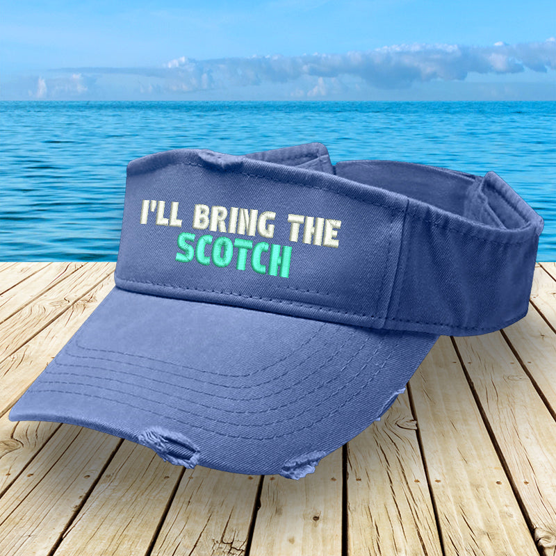 I'll Bring The Scotch Visor