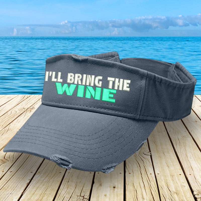 I'll Bring The Wine Visor