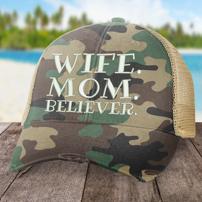 Wife Mom Believer Hat