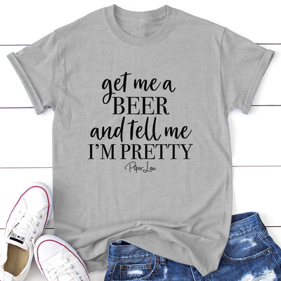 Get Me A Beer And Tell Me