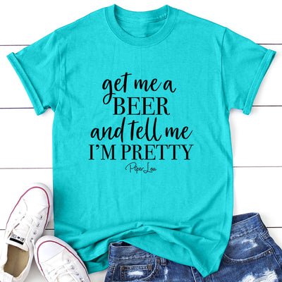 Get Me A Beer And Tell Me