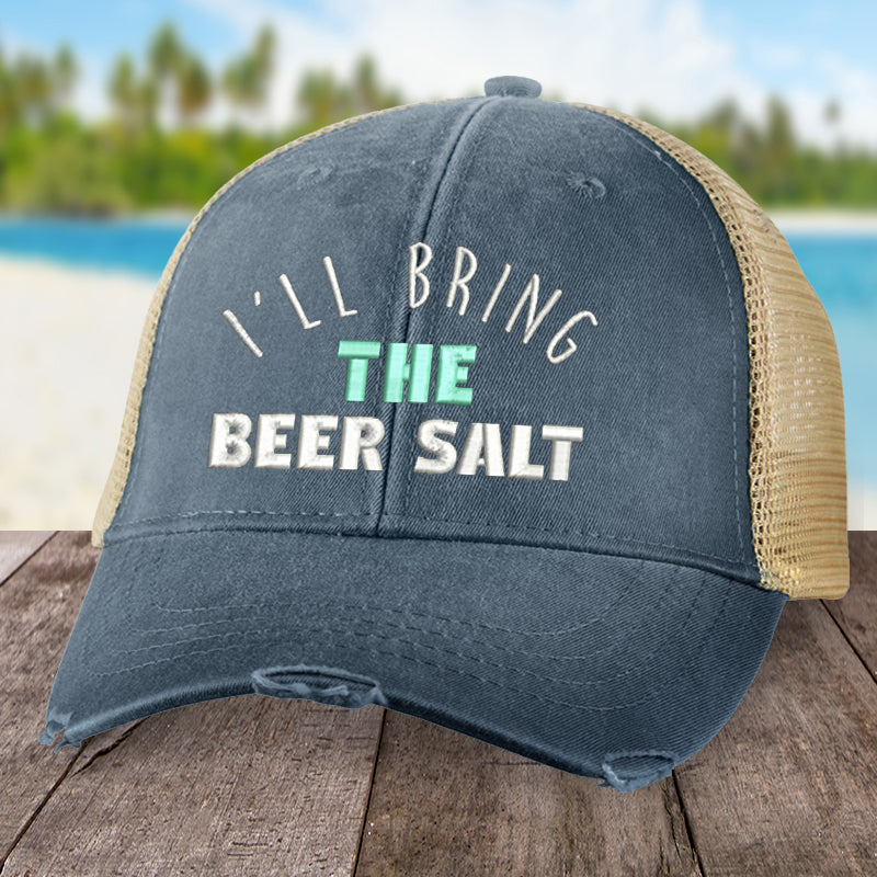 I'll Bring The Beer Salt Hat