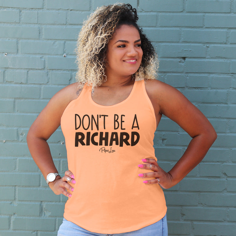 Don't Be A Richard Curvy Apparel