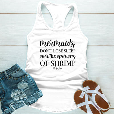 Mermaids Don't Lose Sleep Over The Opinions Of Shrimp