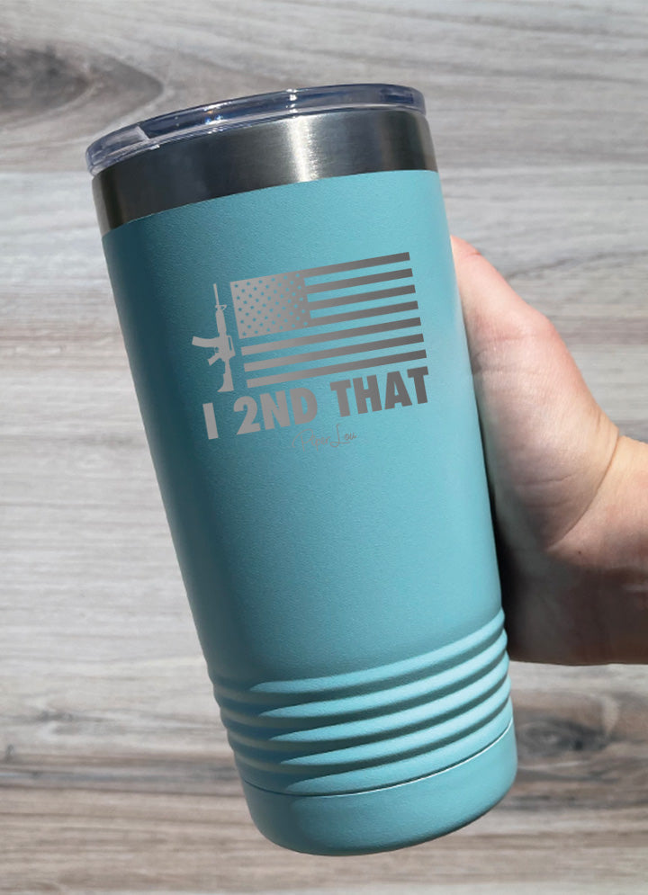 I 2nd That Old School Tumbler