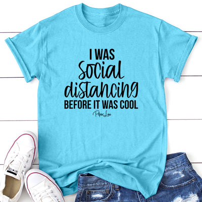 I Was Social Distancing Before It Was Cool