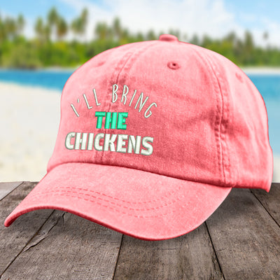 I'll Bring The Chickens Hat