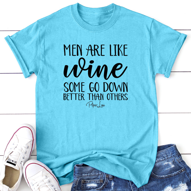 Men Are Like Wine