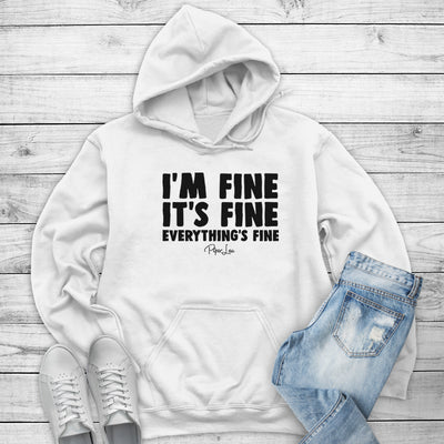 I'm Fine It's Fine Everything's Fine Outerwear