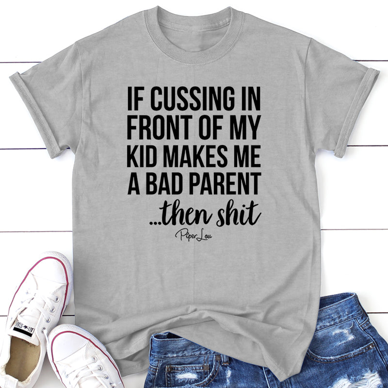 If Cussing In Front Of My Kid Makes Me A Bad Parent
