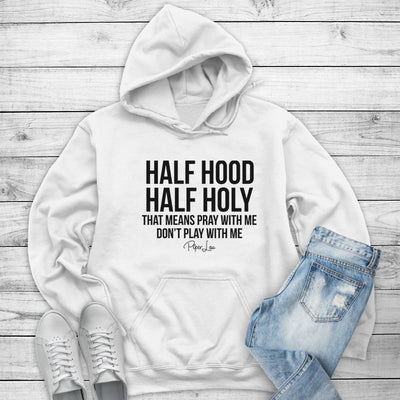 Half Hood Half Holy Outerwear