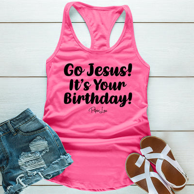 Go Jesus It's Your Birthday