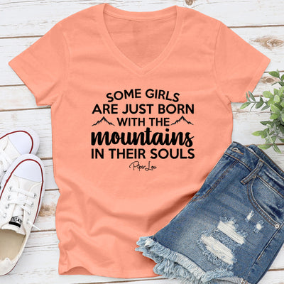 Some Girls Are Just Born With The Mountains In Their Souls