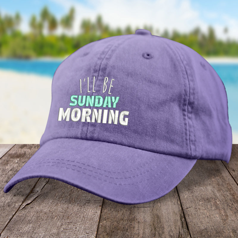 I'll Be Sunday Morning Hat