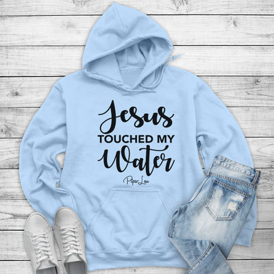 Jesus Touched My Water Outerwear