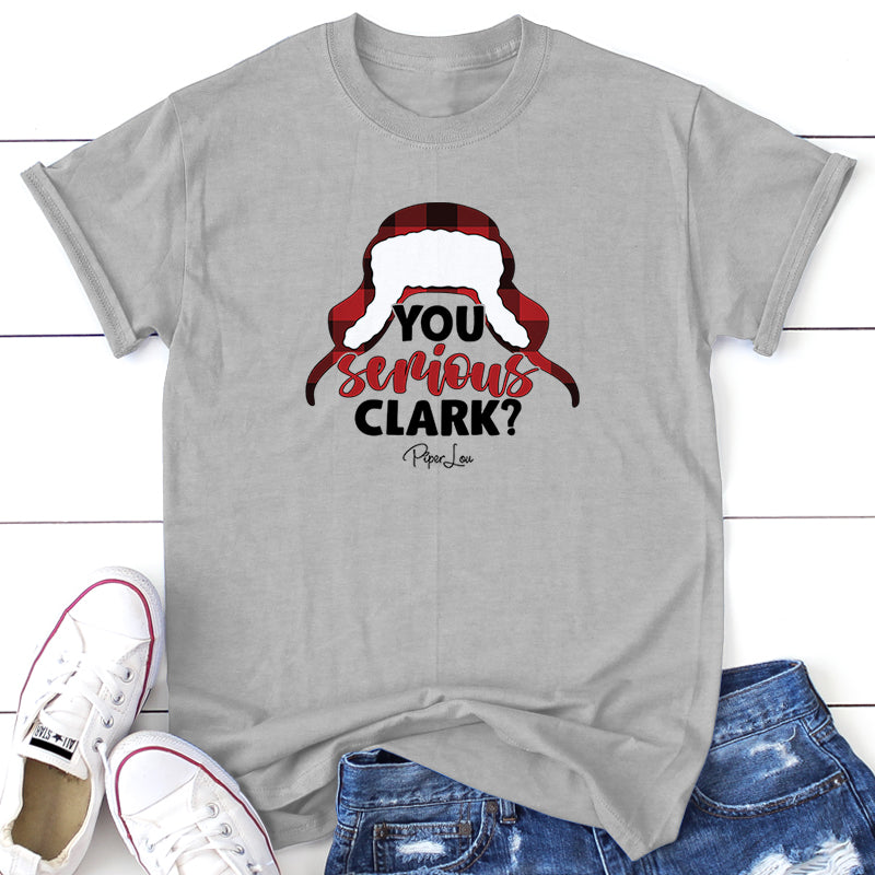 You Serious Clark Graphic Tee