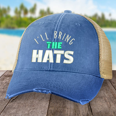 I'll Bring The Hats Hat