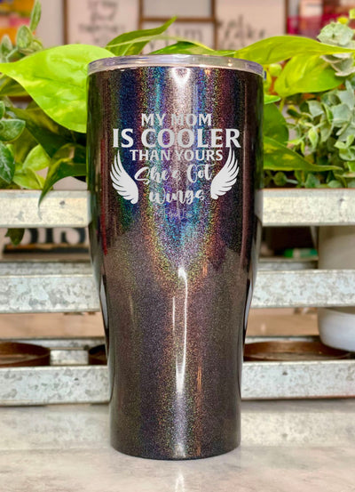 My Mom Is Cooler Than Yours Laser Etched Tumbler
