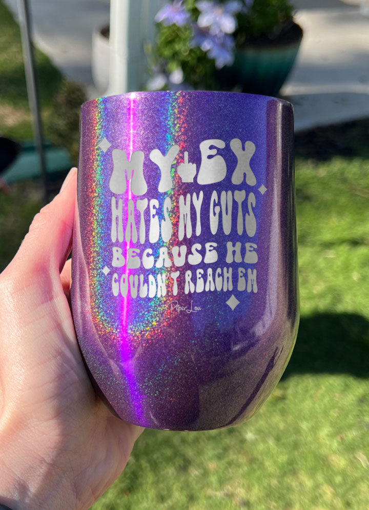 My Ex Hates My Guts Laser Etched Tumbler