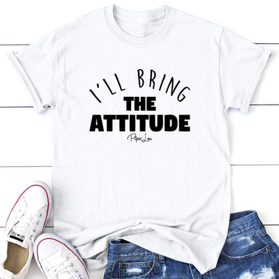I'll Bring The Attitude