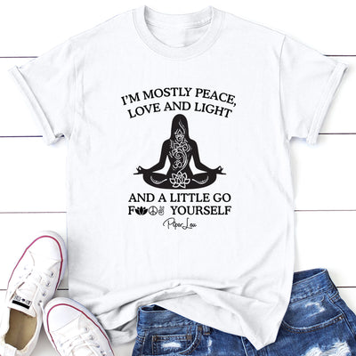 I'm Mostly Peace Love And Light
