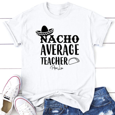 Nacho Average Teacher