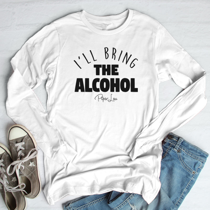 I'll Bring The Alcohol Outerwear