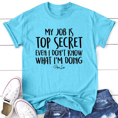 My Job Is Top Secret