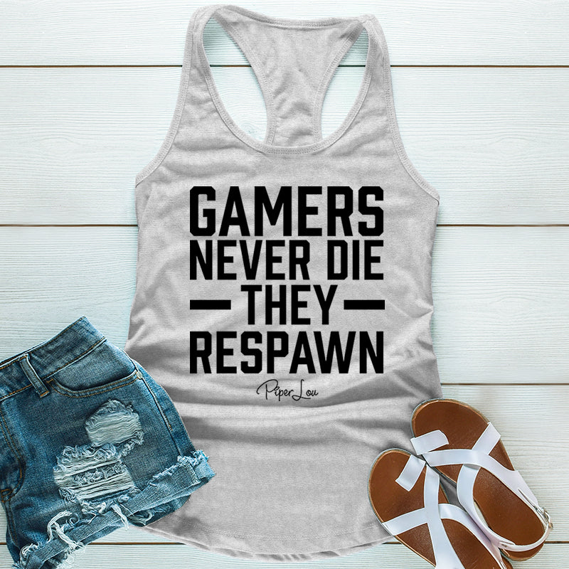 Gamers Never Die
