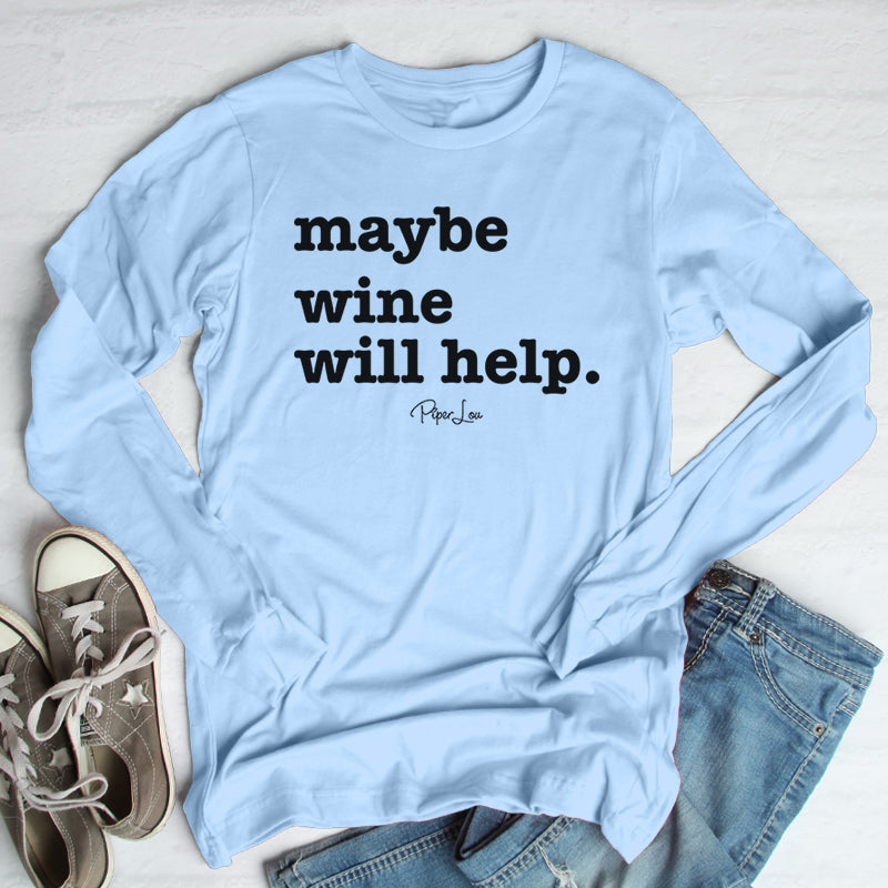 Maybe Wine Will Help Outerwear