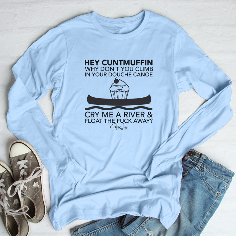 Hey Cuntmuffin Outerwear