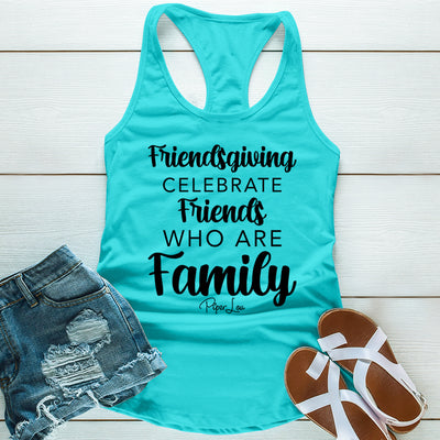 Celebrate Friends Who Are Family