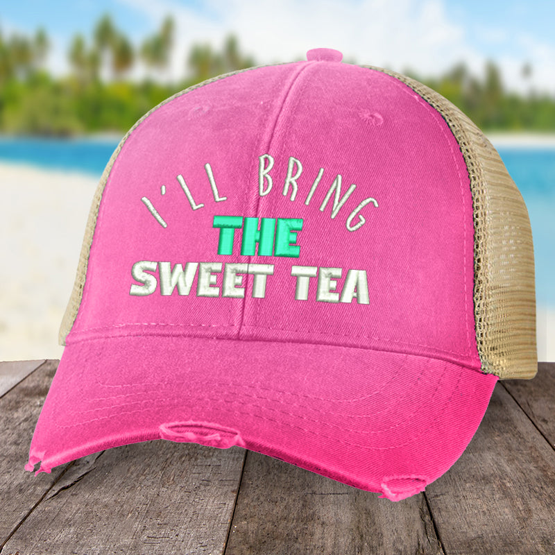 I'll Bring The Sweet Tea Hat