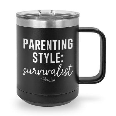 Parenting Style Survivalist 15oz Coffee Mug Tumbler