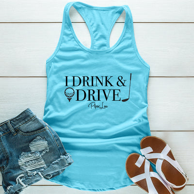 I Drink And Drive